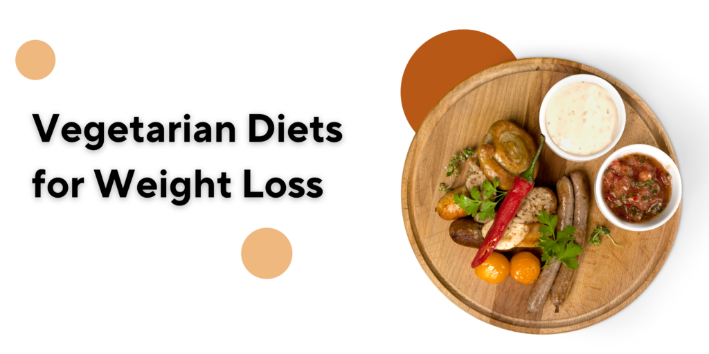 Vegetarian Diets For Weight Loss – Way Of Life Nutrition